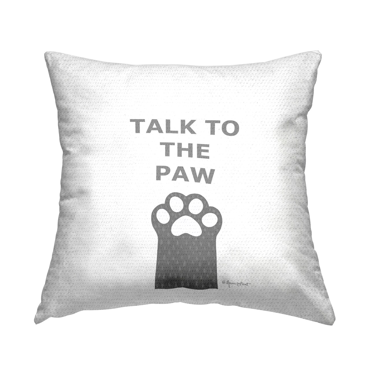 Talk To The Paw Design by Annie LaPoint Outdoor Printed Pillow